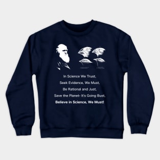 In Science We Trust Crewneck Sweatshirt